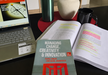 The Essence of Managing Change, Creativity and Innovation: A Practical View for Lean and Business Transformation Leaders